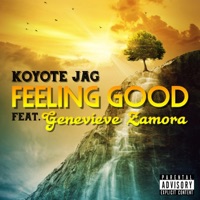 Feeling Good - Single - Koyote Jag & Genevieve Zamora