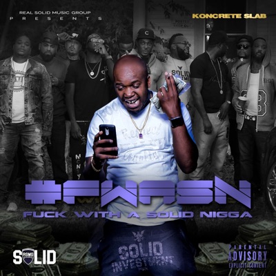 Fuck Wit a Solid Nigga - Single
