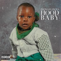 Hood Baby - Single - Zengo Zoo