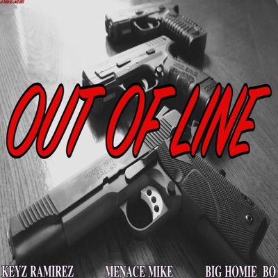OuttaLine (feat. Keyz Ramirez & Big Homie Bo) - Single