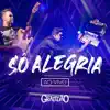 Só Alegria (Ao Vivo)