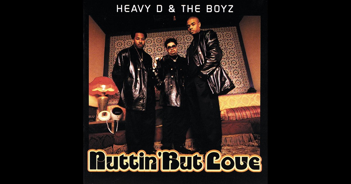 洋楽 NUTTIN' BUT LOVE / HEAVY D & THE BOYZ Nuttin' but Love (song) - Wikipedia