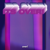 Its Over! - EP - over!