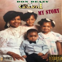 My Story - Single - Don Deazy Da Golden1