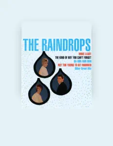 Listen to The Raindrops, watch music videos, read bio, see tour dates & more!