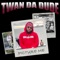 Picture Me - Twan da Dude lyrics