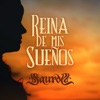 Reina De Mis Sueños - Single