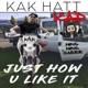 JUST HOW YOU LIKE IT cover art