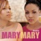 Can't Give Up Now - Mary Mary lyrics