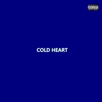 Cold Heart - Single - Rojamson