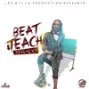 Mavado - Beat & Teach