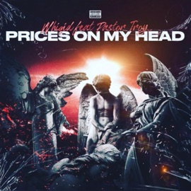 Prices on my head (feat. Pastor Troy) Whiqid