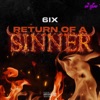 Return of a Sinner (feat. 6ix) - Single