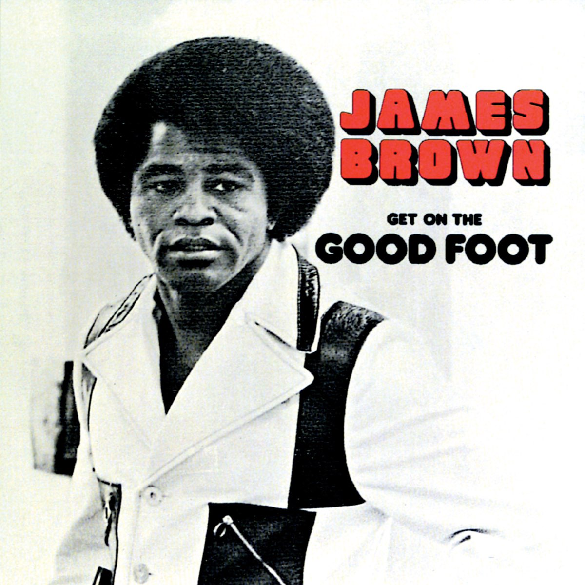 Get on the Good Foot - Album by James Brown - Apple Music