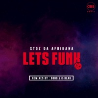 Let's Funk EP - Stoz Da Afrikana