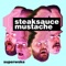 Denim Diaper Daddies - Steaksauce Mustache lyrics