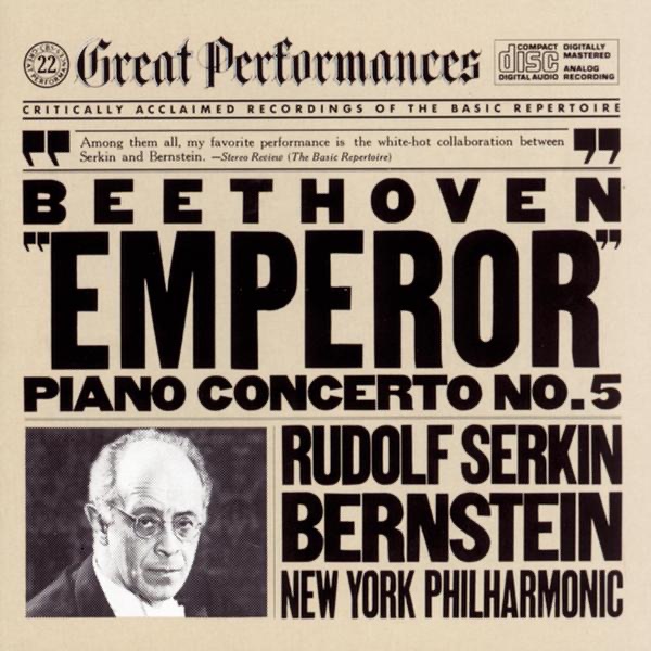 Beethoven: Concerto No. 5 in E-Flat Major for Piano and Orchestra, Op. 73  "Emperor" by Rudolf Serkin, Leonard Bernstein & New York Philharmonic on  Apple Music