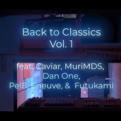 Vol. 1 (feat. Caviar, Murimds, Dan One, Pel8, Eneuve & Futukami) - Single