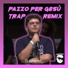 Pazzo Per Gesù by Trashemi_, Brigolo iTunes Track 2
