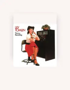 Listen to Lily Tomlin, watch music videos, read bio, see tour dates & more!