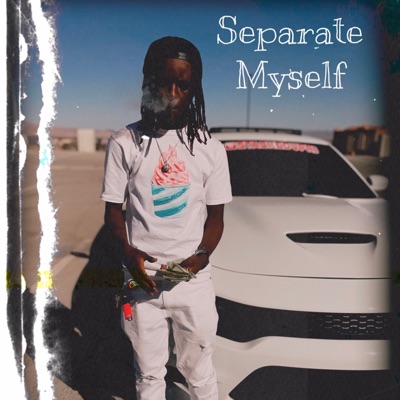 Seperate Myself - Single
