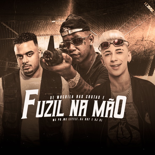 Cover of De Mochila nas Costas e Fuzil na Mão - Single