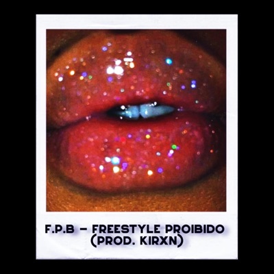 Freestyle Proibido - Single