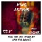 Pass the Mic (feat. T.E.V & the Jaguar) - King Arthur lyrics