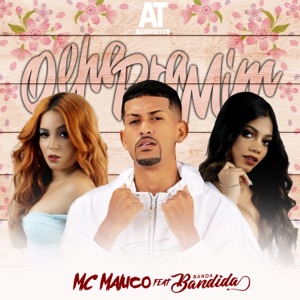 Olha pra Mim (feat. Banda Bandida)