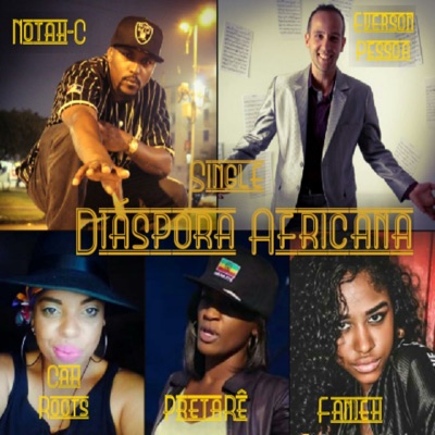 Diáspora Africana (feat. Everson Pessoa, Fanieh, PretaRê & Cah Roots) - Single