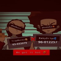 We Got It Hot (feat. BabyDrip, TrapMoney) - Single - PrejectBabyDrip