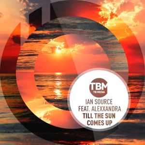 Till the Sun Comes Up (feat. AlexXandra) [Radio Mix]