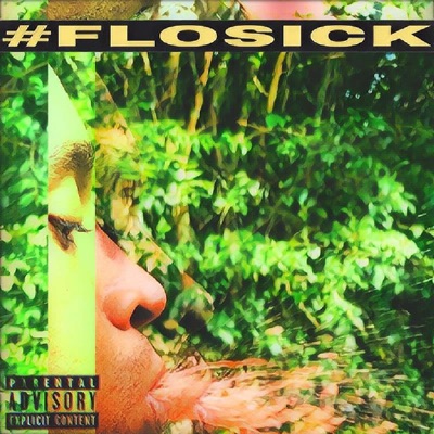 #Flosick
