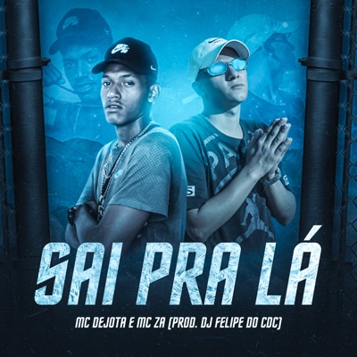 Sai pra Lá - Single