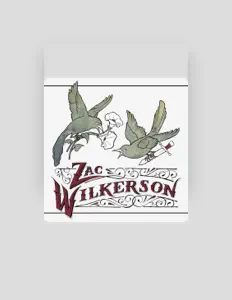 Listen to Zac Wilkerson, watch music videos, read bio, see tour dates & more!