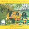 Roots and Culture - Epistles of Dub, Chapter One (feat. Pablo Gad) artwork