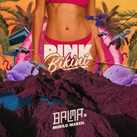 Pink Bikini - Single - Balma & Murilo March.