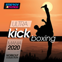 Various Artists - Ultra Kick Boxing Mania 2020 Workout Collection (15 Tracks Non-Stop Mixed Compilation for Fitness & Workout 140 Bpm / 32 Count) artwork