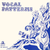 Vocal Patterns - Roger Webb & De Wolfe Music