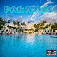 Paradise (feat. Halo Smokez) - Single - Casanova BlackDragon