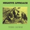 Dead Stop - Negative Approach lyrics