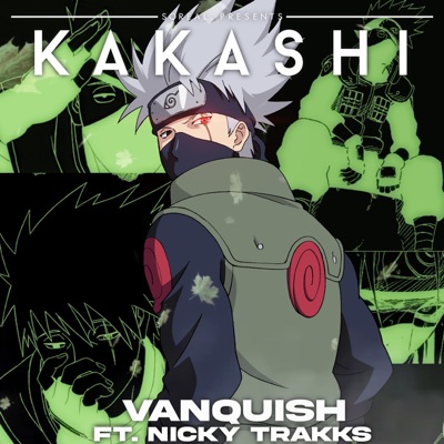 Kakashi (feat. Nicky Trakks) - Single