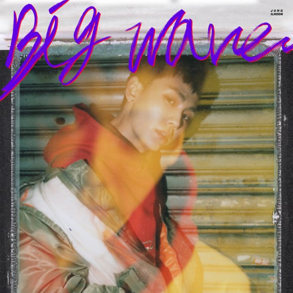 Big Wave - EP - イルフンのアルバム - Apple Music