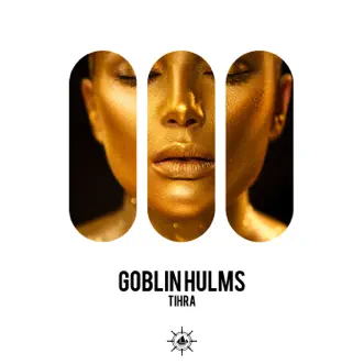 Tirha (Main Mix) by Goblin Hulms song reviws