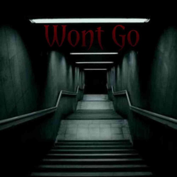 Won't Go