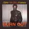 Burnout - Sipho 'Hotstix' Mabuse lyrics