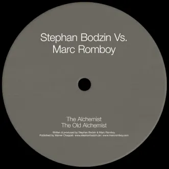 The Alchemist / The Old Alchemist by Stephan Bodzin vs. Marc Romboy & Marc Romboy album reviews, ratings, credits