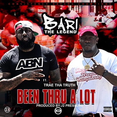 Been Thru Alot (feat. Trae Tha Truth) - Single
