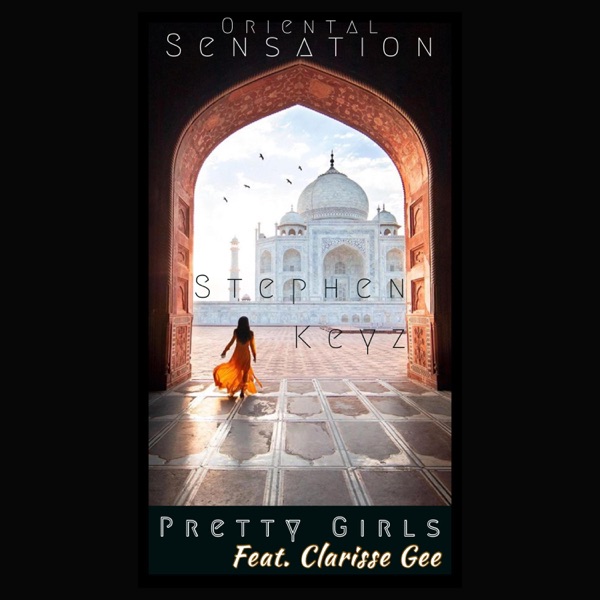 Pretty Girls Oriental Sensation (feat. Holidays & Clarisse Gee)