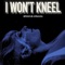 I Won't Kneel